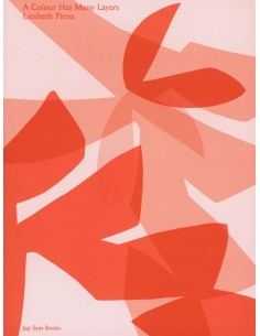 LIESBETH PIENAA COLOUR HAS MANY LAYERS