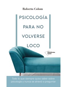 Psicologia para no volverse loco