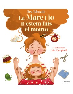 La mare i jo n estem fins al monyo