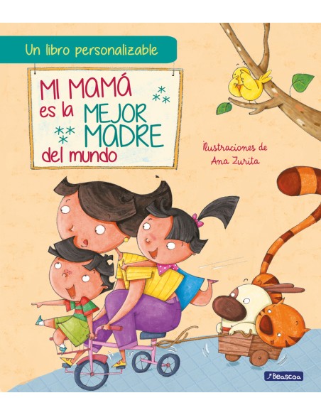 Mi mama es la mejor madre del mundo