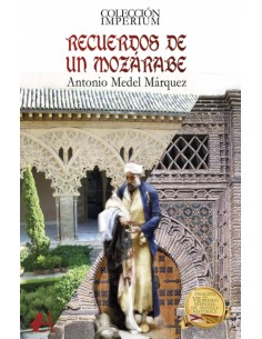 Recuerdos de un mozarabe
