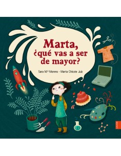 Marta que vas a ser de mayor