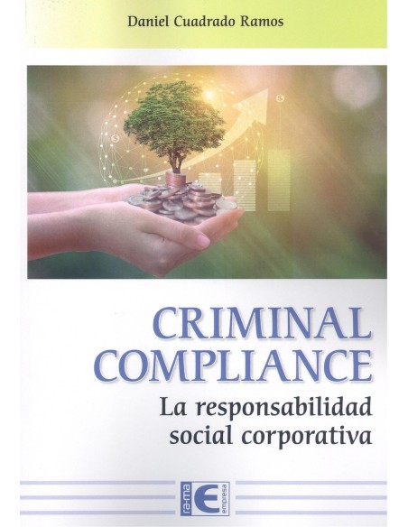 CRIMINAL COMPLIANCE LA RESPONSABILIDAD SOCIAL CORPORATIVA
