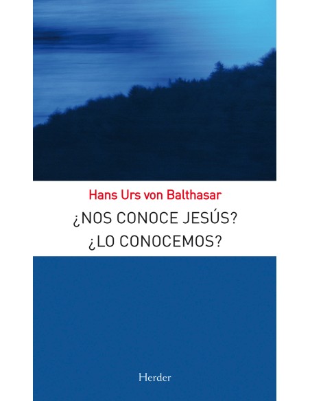 Nos conoce Jesus Lo conocemos