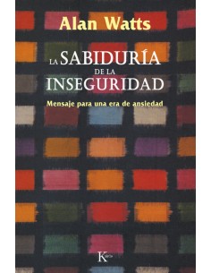 La sabiduria de la inseguridad