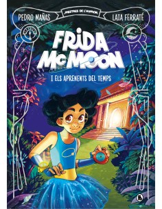 Frida McMoon i els aprenents del temps Mestres de l Humor Frida McMoon 1