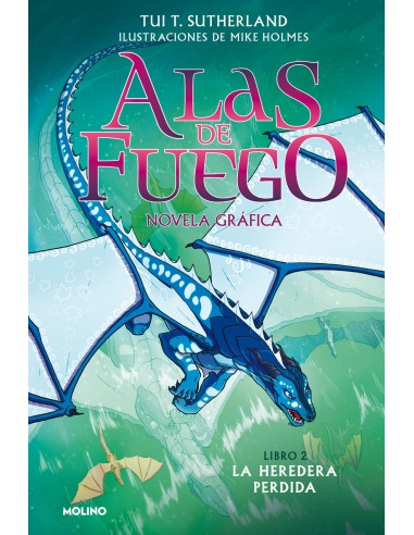 Alas de fuego novela grafica 2 La heredera perdida