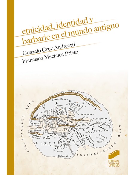 Etnicidad identidad y barbarie en el mundo antiguo