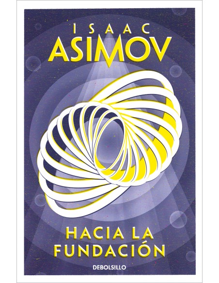 Hacia la Fundacion Ciclo de la Fundacion 2