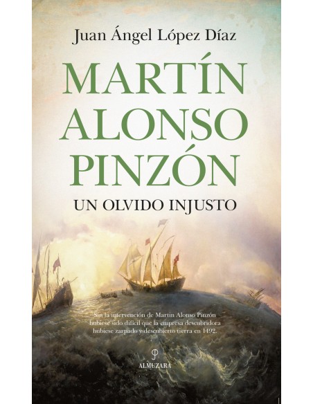 Martin Alonso Pinzon un olvido injusto