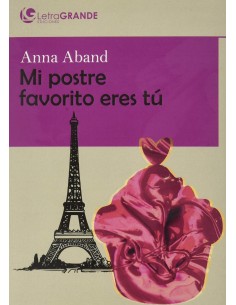 Mi postre favorito eres tu edicion en letra grande