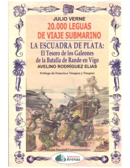 20000 LEGUAS DE VIAJE SUBMARINO LA ESCUADRA DE PLATA