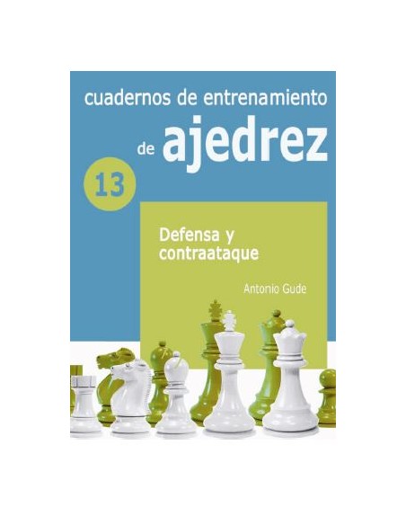 13 CUADERNOS DE ENTRENAMIENTO DE AJEDREZ 13 