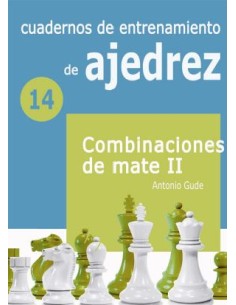 14 CUADERNOS DE ENTRENAMIENTO DE AJEDREZ 14 