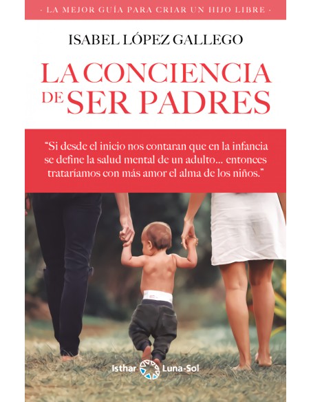 La conciencia de ser padres