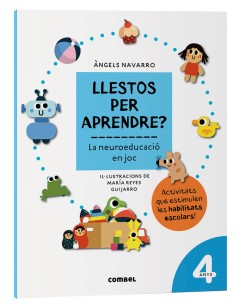 Llestos per aprendre La neuroeducacio en joc 4 anys