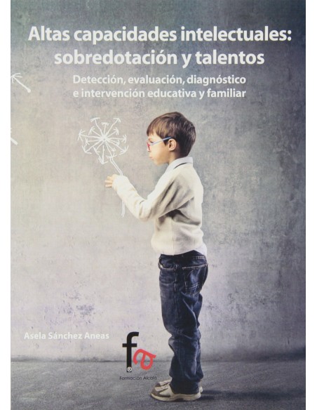 ALTAS CAPACIDADES INTELECTUALES SOBREDOTACION Y TALENTOS