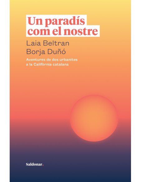 Un paradis com el nostre