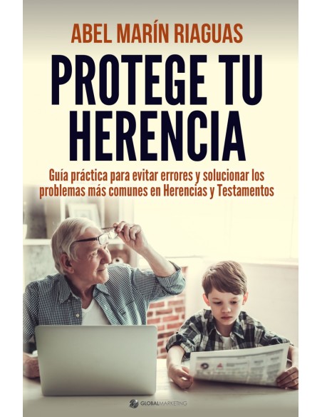 Protege tu herencia