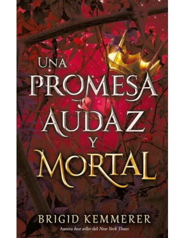 Una promesa audaz y mortal