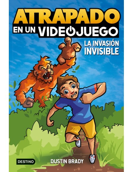 Atrapado en un videojuego 2 La invasion invisible