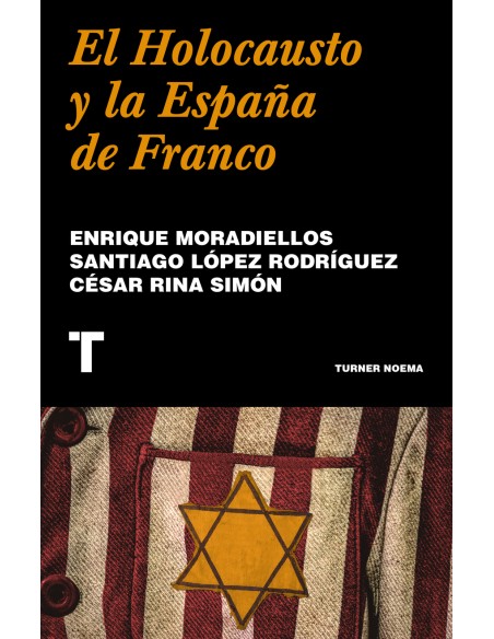 El Holocausto y la Espana de Franco