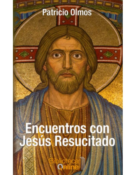 Encuentros con Jesus Resucitado