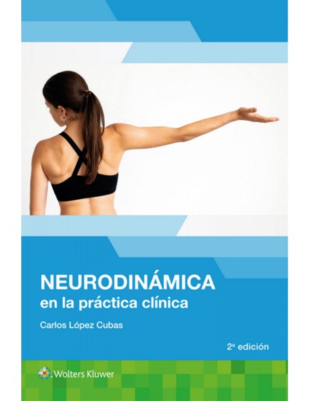 Neurodinamica en la Practica Clinica