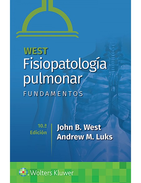 WEST Fisiopatologia Pulmonar Fundamentos