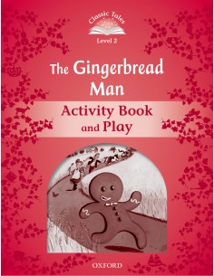 Classic Tales Level 2 the Gingerbread Man Activity Book 2n