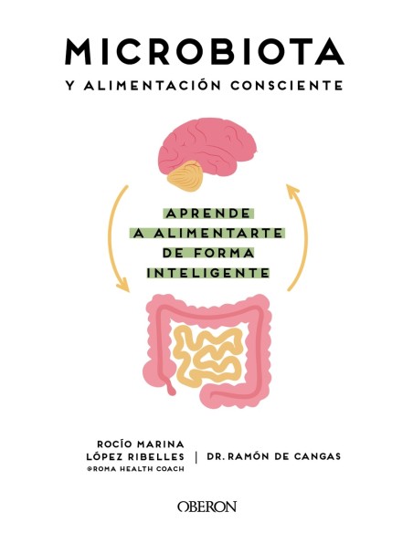 Microbiota y alimentacion consciente Aprende a alimentarte de forma inteligente