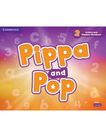 Pippa and Pop Level 2 Letters and Numbers Workbook British English
