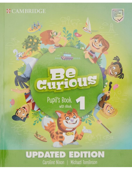 Be Curious Updated Level 1 Pupil s Book with eBook Pupils Book with eBook Updat