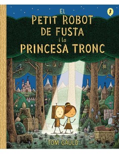 El petit robot de fusta i la princesa tronc