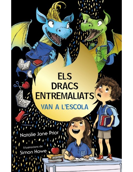 Els dracs entremaliats 2 Els dracs entremaliats van a l escola