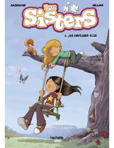 Las sisters 3 Ha empezado ella