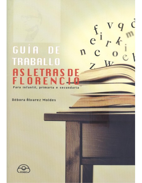 AS LETRAS DE FLORENCIO GUIA DE TRABALLO