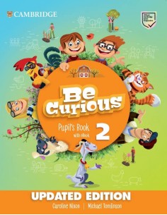 Be Curious Updated Level 2 Pupil s Book with eBook Pupils Book with eBook Updat