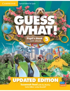 Guess WhatSpecial edition for Spain Updated Level 5 Pupil s Book with Enhanced