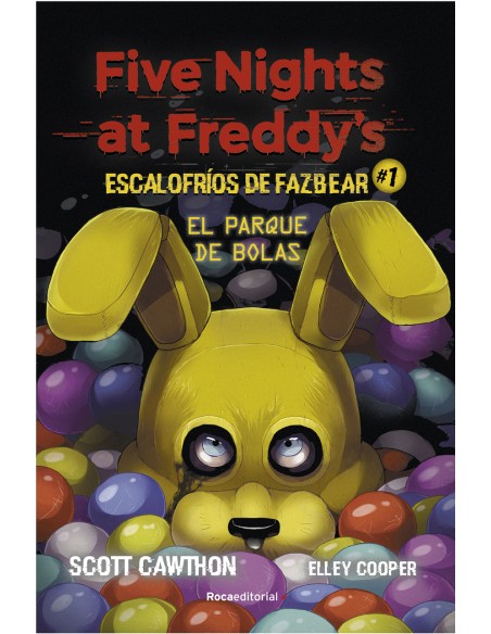 Five Nights at Freddy s Escalofrios de Fazbear 1 El parque de bolas