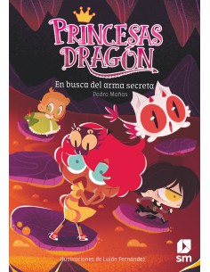 Princesas Dragon En busca del arma secreta