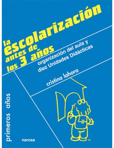 La escolarizacion antes de los 3 anos