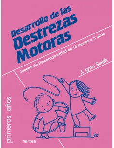 Desarrollo de las Destrezas Motoras