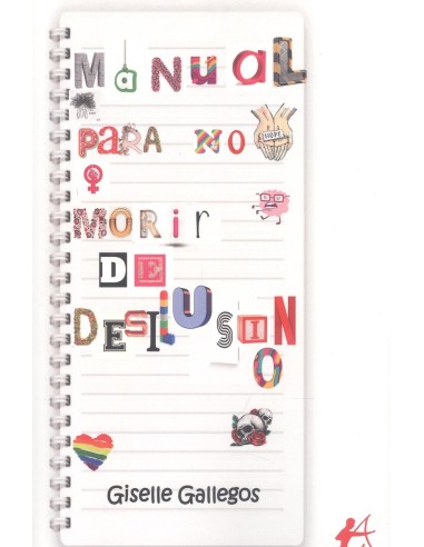MANUAL PARA NO MORIR DE DESILUSION