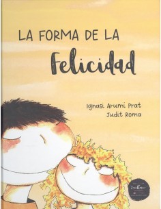 La forma de la felicidad