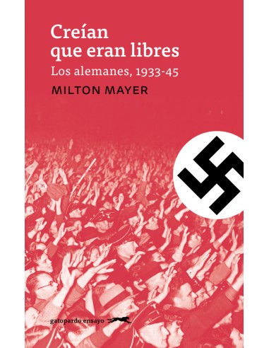 Creian que eran libres