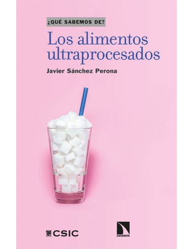 Los alimentos ultraprocesados