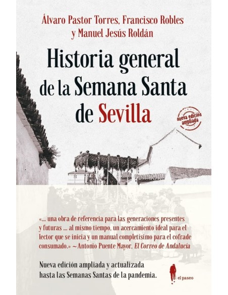 Historia general de la Semana Santa de Sevilla
