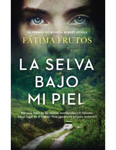 La selva bajo mi piel