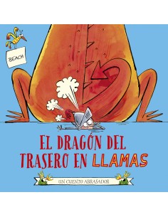 El dragon del trasero en llamas
